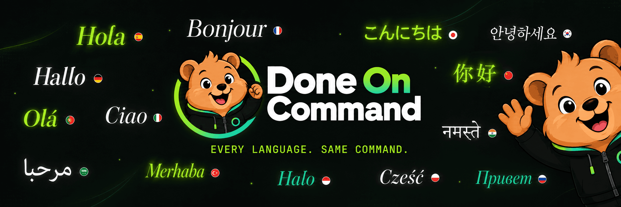 Hello in a dozen languages and scripts around the Done On Command logo — every language, same command